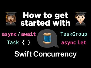 How to get started with Swift Concurrency 🧵 (Beginner Tutorial)