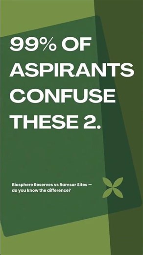 99% of UPSC Aspirants Confuse these 2 | Biosphere Reserves vs Ramsar Sites Explained