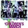 Mighty Times: The Children's March