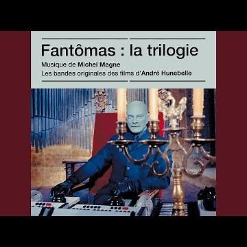 Thème de Fantômas (Bande originale du film "Fantômas")