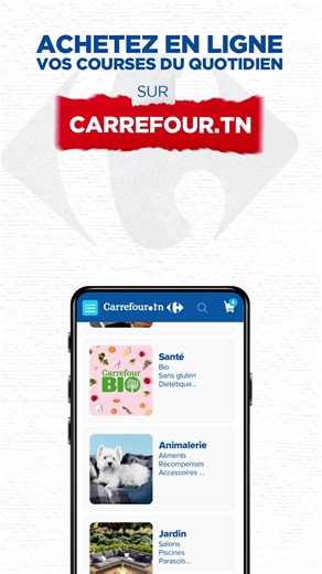 Carrefour.tn : toutes vos courses du quotidien et autre sur une seule plateforme ! | Carrefour.tn