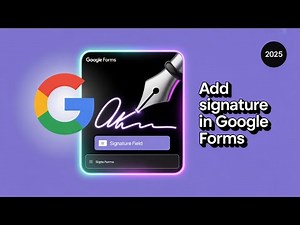 How to Add SIGNATURE in Google Forms - Step by Step 2025!