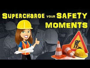How to Supercharge Your Safety Moments