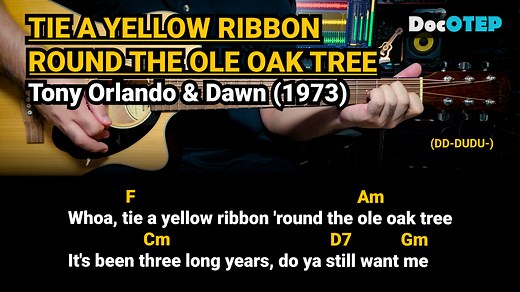 49K views · 1.1K reactions | Tie a Yellow Ribbon Round the Ole Oak Tree - Tony Orlando & Dawn (1973) Easy Guitar Chords Tutorial with Lyrics #DocOTEPStudio #Guitar #GuitarTutorial #ChordsAndLyrics | Doc OTEP Studio | Facebook