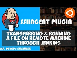 Complete Real-time DevOps Project | Transfer & Execute files on remote server using SshAgent -04 |