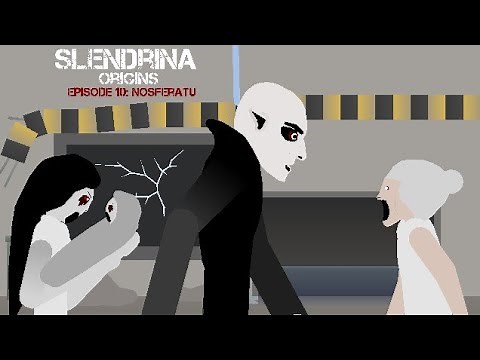 Slendrina Origins: Episode 10: Nosferatu