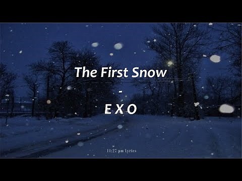 1 Hour Loop | EXO (엑소) – 첫 눈 (The First Snow) (Lirik dan Terjemahan Indonesia)