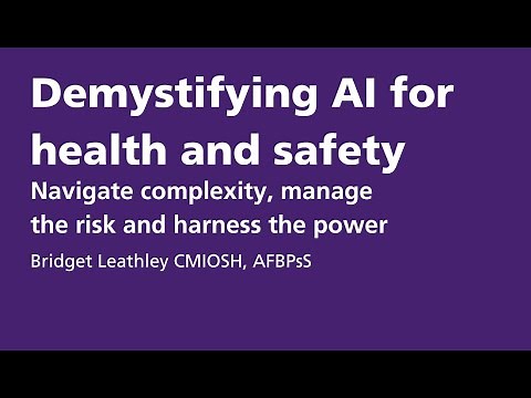 Demystifying AI for health and safety