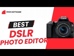Best DSLR Photo Editing Software in 2024 (Canon & Nikon)