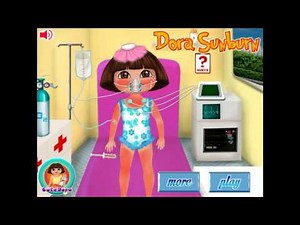 Baby Dora The Explorer Disease Doctor Game - Dora The Explorer Games - Dora best for kids
