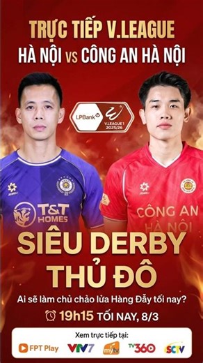 🔴 Trực tiếp V.League Hà Nội - Công an Hà Nội: 19h15 tối nay 8/3, siêu derby thủ đô