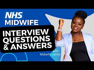 Midwife Interview Questions and Answers NHS UK | Pass your Midwifery Interviews