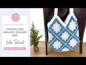 Snowflake Granny Square Bag Tutorial | Winter & Christmas Crochet Bag Pattern (Step-by-Step)
