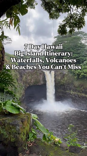 7 Day Hawaii Big Island Itinerary: Waterfalls, Volcanoes & Beaches You Can’t Miss Details in the comments ⬇️ | HulaLand