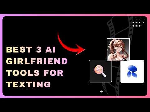 Best 3 AI Girlfriend Tools for Texting (Honest Picks)