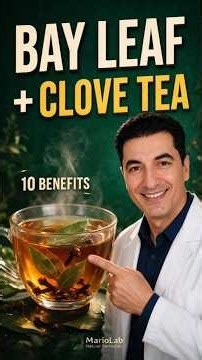 Bay Leaf + Clove Tea: 10 Powerful Benefits You Need to Know