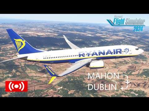MFS2024 SU5 Beta | Mahon to Dublin FR3781 | B737-800 | Boris Sound |