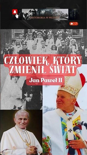 The man who changed the world John Paul II #history #history #news #pl #interestingfacts #janpaweł2