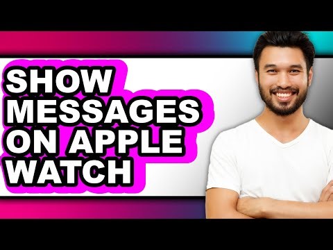 How to Show Messages on Apple Watch (only Way)