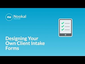 Designing Your Own Client Intake Forms