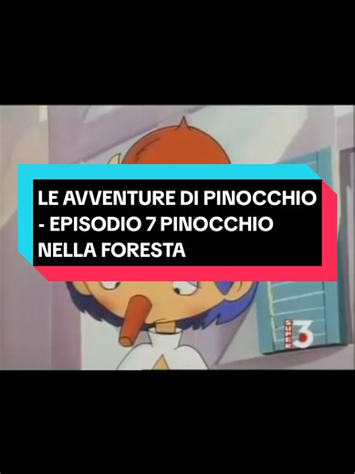 Le Avventure Di Pinocchio - Episodio 7 Pinocchio nella Foresta #leavventuredipinocchio🤥 #carlocollodi_pinocchio #Pinocchio #lenuoveavventuredipinocchio #kashinokimokku #cartonianimati #anni70e80