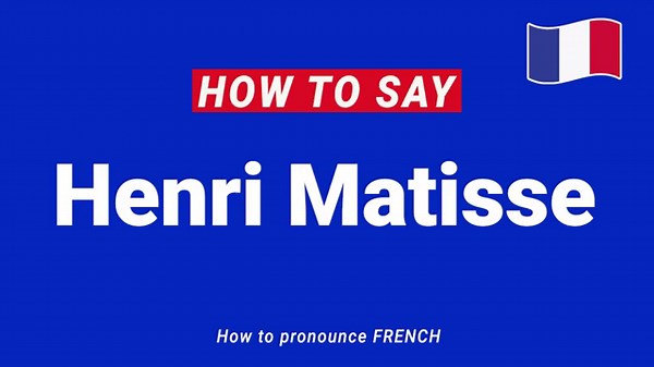 How to Pronounce HENRI MATISSE In French correctly | French Pronunciation