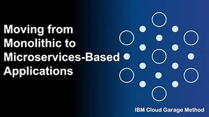 Moving from monolithic to microservices-based applications