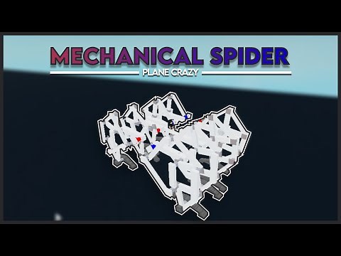Mechanical Spider - Plane Crazy
