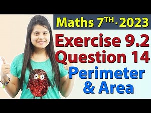 Q 14, Ex 9.2 - Perimeter and Area - Chapter 9 - Maths Class 7th - NCERT, New Syllabus 2023 CBSE