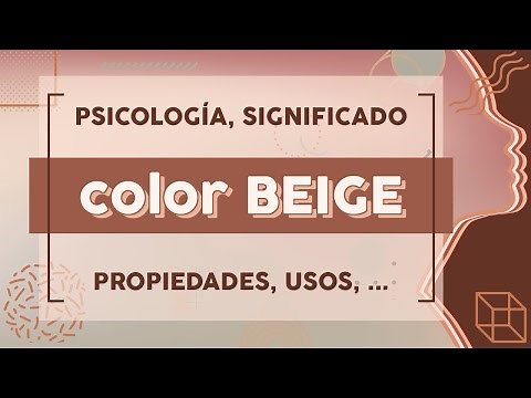👉 PSICOLOGÍA del color BEIGE. 🎨 Usos, propiedades y ¡más curiosidades!
