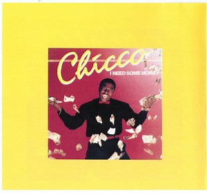 Chicco - I Need Some Money