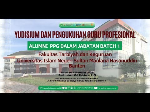 YUDISIUM DAN PENGUKUHAN GURU PROFESIONAL - FTK - UIN SMH BANTEN