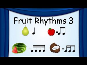 Fruit Rhythms #3 | Rhythm Practice for Kids and Classrooms | Green Bean's Music