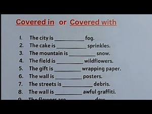 COVERED IN vs COVERED WITH | What's the Difference? English Grammar Exercise