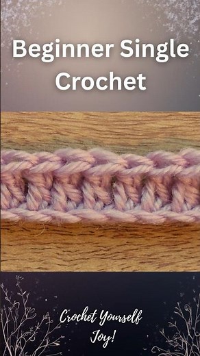 Beginner Single Crochet 🧶 | Inspiring Beginner Tutorial ✨💗