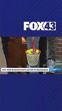 National Civil War Museum hosts Easter Extravaganza in Dauphin County