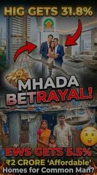 MHADA Exposed 🔥 HIG 31.8% vs EWS 5.5% 😱 ₹2 Crore LIG?