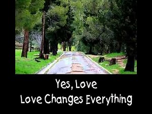 Love Changes Everything - Karaoke with Lyrics