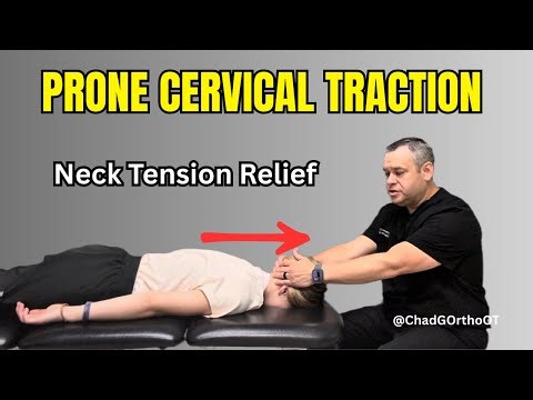 Prone Neck Traction: Reduce Cervical Radiculopathy & Nerve Root Compression