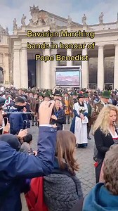 Bavarian marching bands in honour of Pope Benedict's German roots. | Sancta Familia