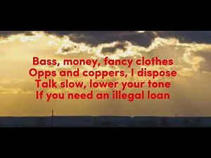 Bass money fancy clothes (lyrics)