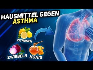 10 Natürliche Hausmittel gegen Asthma