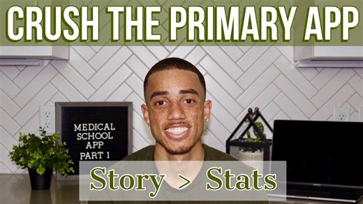 How to Ace the Medical School Primary Application