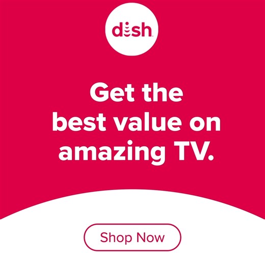 You deserve the best in TV. But these deals won’t last forever! So get the TV you'll love (at the best price) today. | DISH
