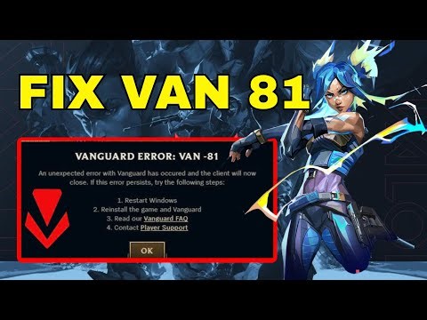 Fix VAN 81 Error in Riot Vanguard (League of Legends)