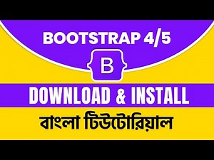 How to download and Install bootstrap 5 and 4 Bootstrap tutorial for beginners in Bangla