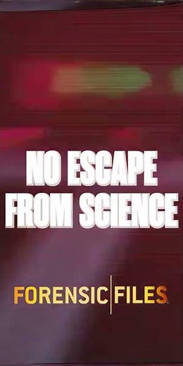 Forensic Files - Seeing Red