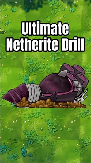 Ultimate Netherite Drill #pvzfusion #mobilegame #pvzgame #plantsvszombies