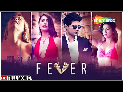 FEVER (2017) Full Hindi Movie | Rajeev Khandelwal | Gauhar Khan | Latest Bollywood Movie
