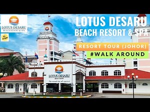 Lotus Desaru Beach Resort & SPA, Johor | Resort Tour (2024)